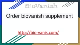 order biovanish supplement