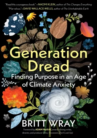 get [PDF] Download Generation Dread: Finding Purpose in an Age of Climate Anxiet