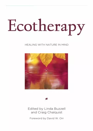 PDF/READ/DOWNLOAD  Ecotherapy: Healing with Nature in Mind