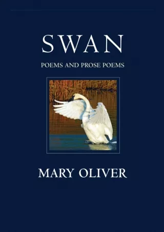 PDF/READ/DOWNLOAD  Swan: Poems and Prose Poems