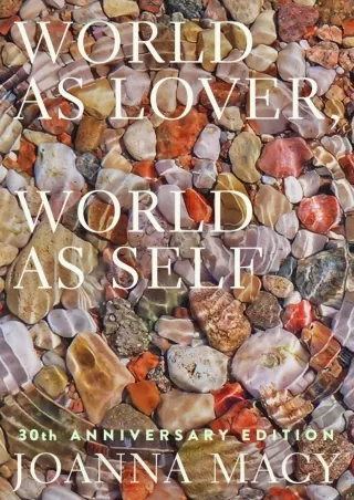 PDF/READ  World as Lover, World as Self: 30th Anniversary Edition: Courage for G