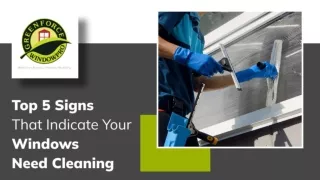 Top 5 Signs That Indicate Your Windows Need Cleaning