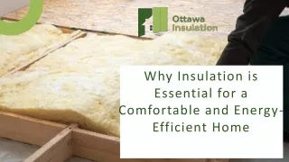 Why Insulation is Essential for a Comfortable and Energy-Efficient Home