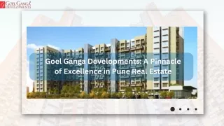 Goel Ganga Developments A Pinnacle of Excellence in Pune Real Estate