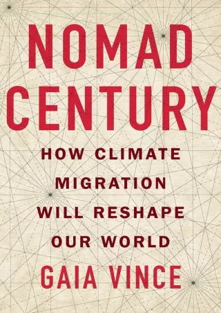 READ [PDF]  Nomad Century: How Climate Migration Will Reshape Our World