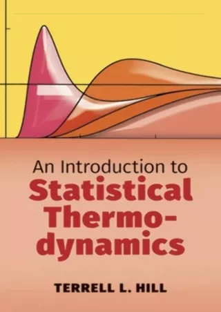 [PDF] DOWNLOAD  An Introduction to Statistical Thermodynamics (Dover Books on Ph