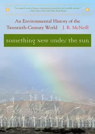 get [PDF] Download Something New Under the Sun: An Environmental History of the