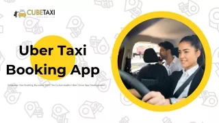 Empower Your Taxi Business Using Uber Taxi Booking App
