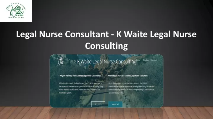 Ppt Legal Nurse Consultant K Waite Legal Nurse Consulting