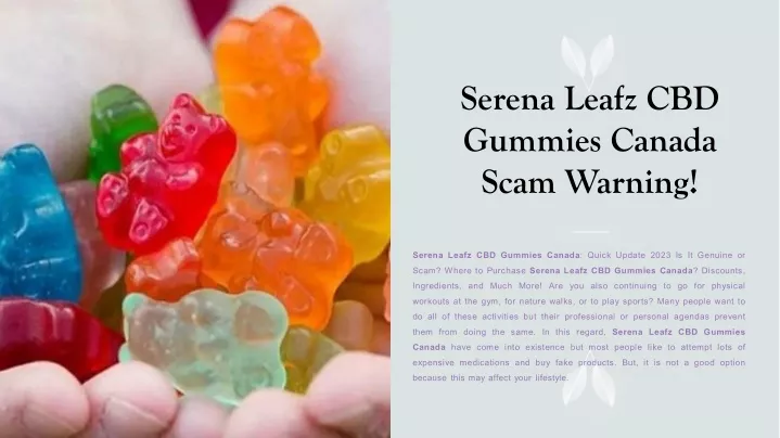 serena leafz cbd gummies canada scam warning