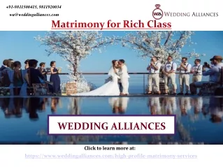 The Finest Matrimony for Rich Class Families