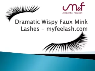 Dramatic Wispy Faux Mink Lashes - myfeelash.com