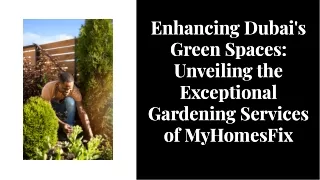 Unveiling the Exceptional Gardening Services in Dubai of MYHomesFix