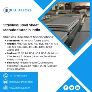 tainless Steel Sheet, plate, and coil are available from the Indian company R H Alloys