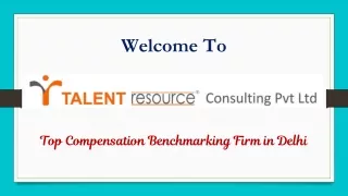 Top Compensation Benchmarking Firm in Delhi