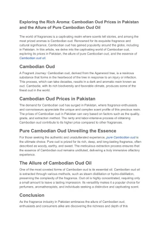 Exploring the Rich Aroma_ Cambodian Oud Prices in Pakistan and the Allure of Pure Cambodian Oud Oil