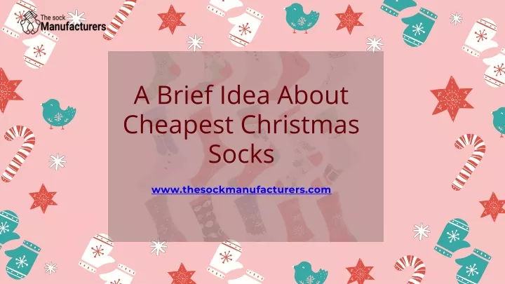 a brief idea about cheapest christmas socks