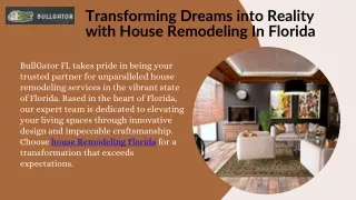 Transforming Dreams into Reality with House Remodeling In Florida