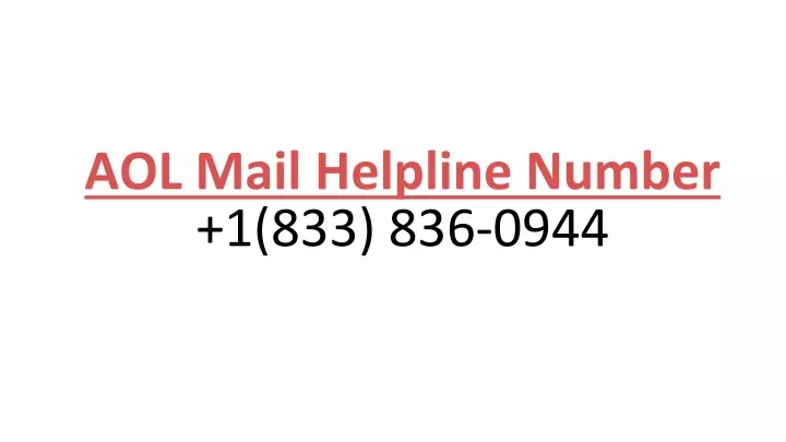 aol mail helpline number 1 833 836 0944