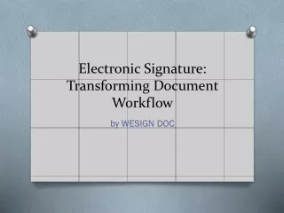 Electronic Signature: Transforming Document Workflow
