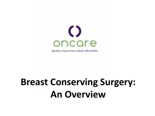 Breast Conserving Surgery (Lumpectomy) in Delhi - Oncare