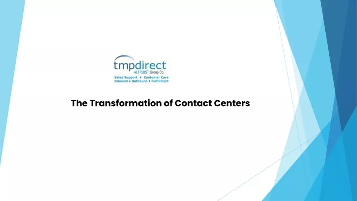 the transformation of contact centers