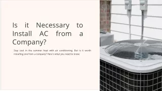 Is it Necessary to Install AC from a Company?