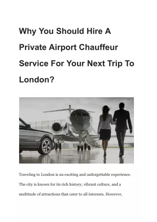 Why You Should Hire A Private Airport Chauffeur Service For Your Next Trip To London_ (1)