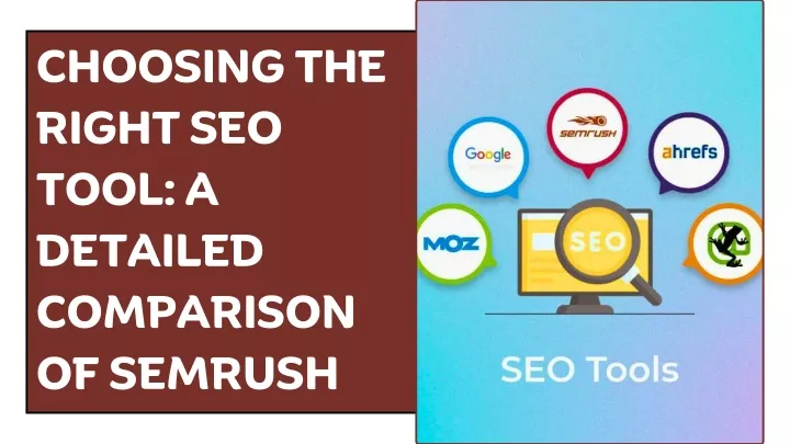 choosing the right seo tool a detailed comparison