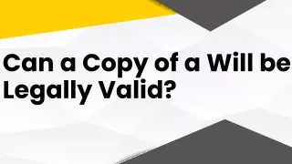Can a Copy of a Will be Legally Valid