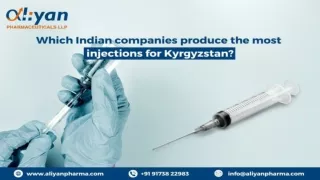 Which Indian companies produce the most injections for Kyrgyzstan