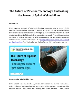 The Future of Pipeline Technology: Unleashing the Power of Spiral Welded Pipes