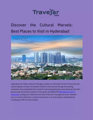Discover the Cultural Marvels: Best Places to Visit in Hyderabad