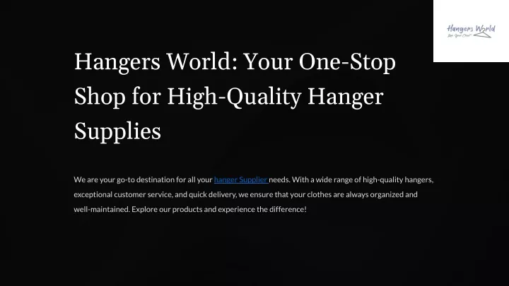 hangers world your one stop shop for high quality