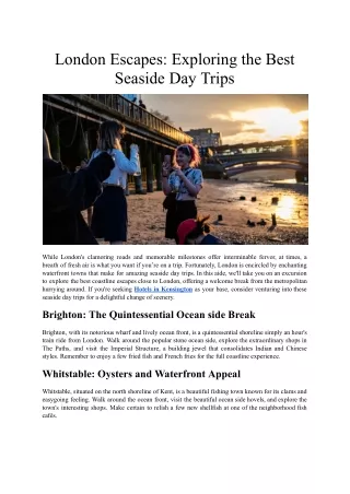 London Escapes-Exploring the Best Seaside Day Trips.docx