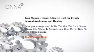 Yoni Massage Wand A Sacred Tool for Female Sensual Awakening and Healing