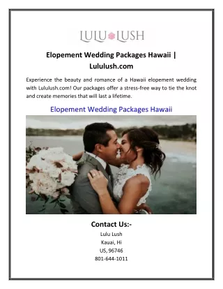 Elopement Wedding Packages Hawaii | Lululush.com