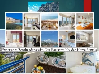 Experience Benalmadena with Our Exclusive Holiday Home Rentals