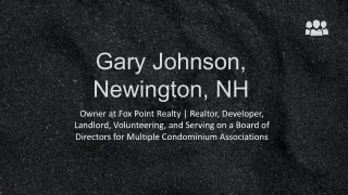 Gary Johnson (Newington NH) - A Proven Authority