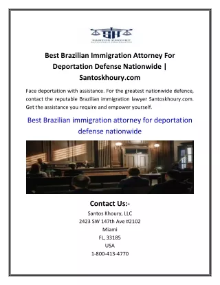 Best Brazilian Immigration Attorney For Deportation Defense Nationwide | Santosk