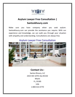 Asylum Lawyer Free Consultation | Santoskhoury.com
