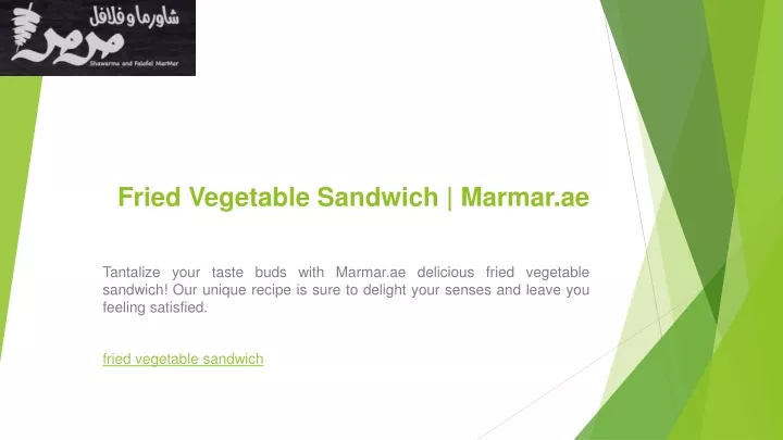 fried vegetable sandwich marmar ae