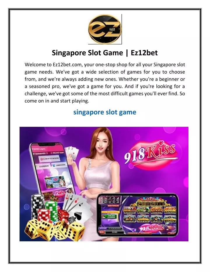 singapore slot game ez12bet