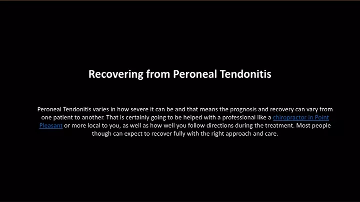 recovering from peroneal tendonitis