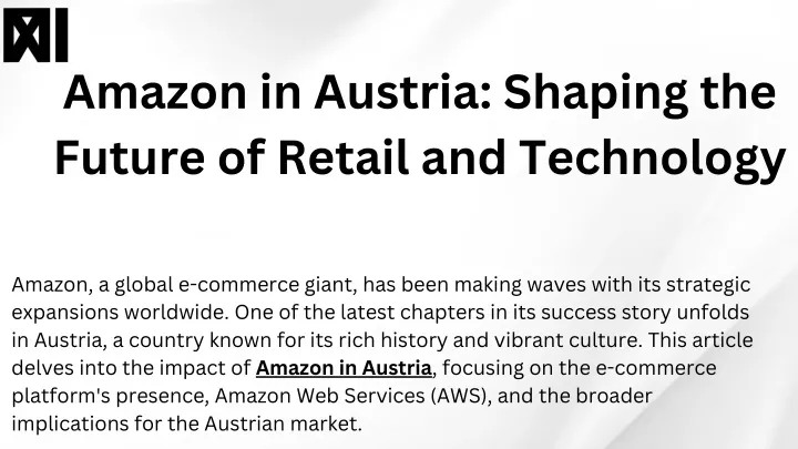 amazon in austria shaping the future of retail