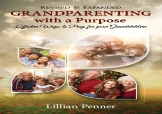 DOWNLOAD PDF Grandparenting with a Purpose: Effective Ways to Pray for Your Gran