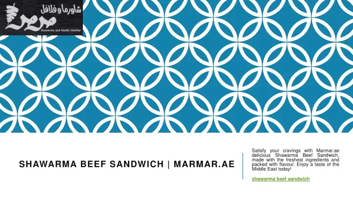 shawarma beef sandwich marmar ae