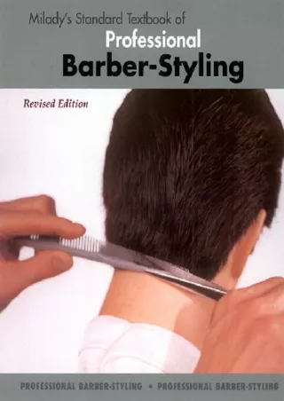 DOWNLOAD/PDF Milady's Standard Textbook of Professional Barber-Styling