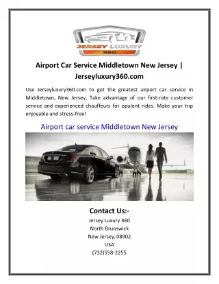 Airport Car Service Middletown New Jersey | Jerseyluxury360.com