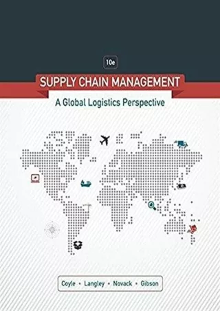 [PDF READ ONLINE] Supply Chain Management: A Logistics Perspective
